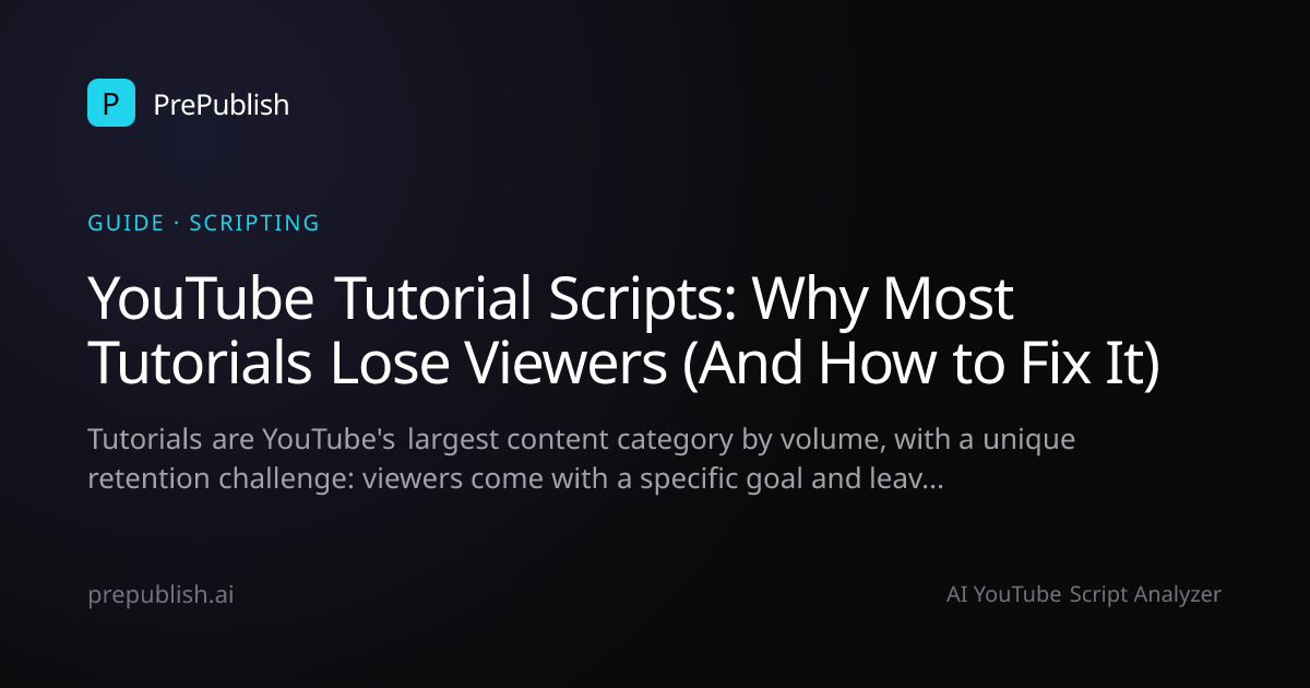 YouTube Tutorial Scripts That Retain